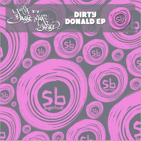 Dirty Donald EP