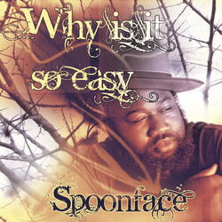 Why Is It So Easy (For You to Leave Me)