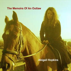 The Memoirs of An Outlaw