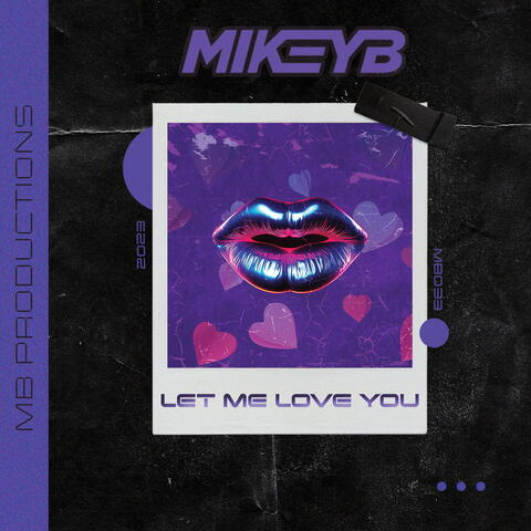 Let Me Love You