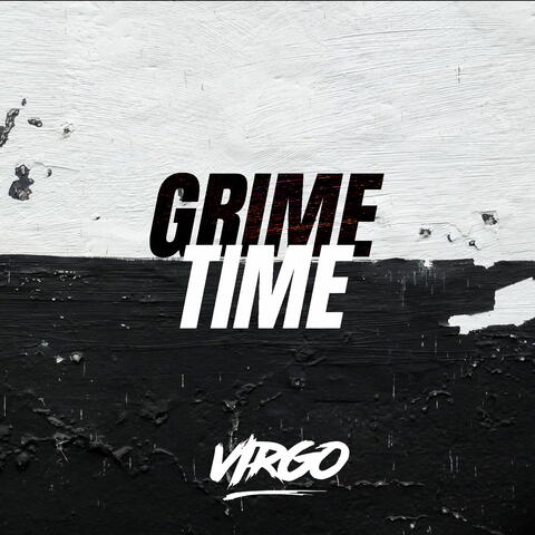 Grime Time