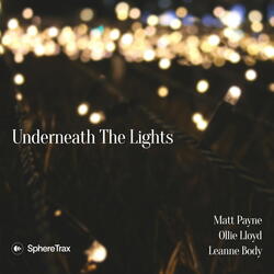 Underneath the Lights