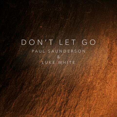 Don't Let Go