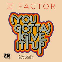 (You Gotta) Give It Up