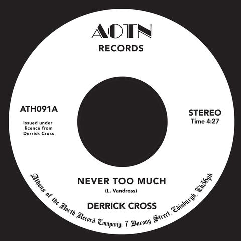 Never Too Much