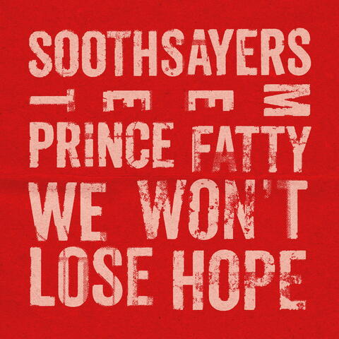 We Won't Lose Hope