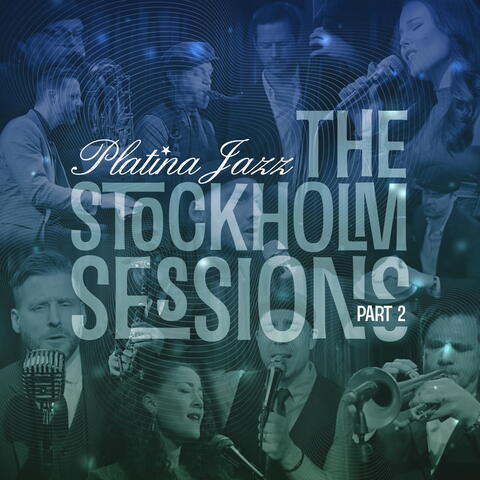 The Stockholm Sessions, Pt. 2