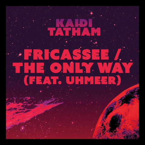 Fricassee / The Only Way