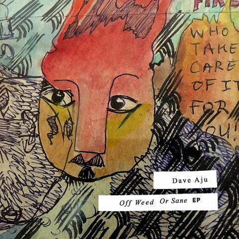 Off Weed or Sane: EP
