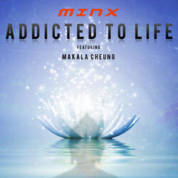 Addicted to Life