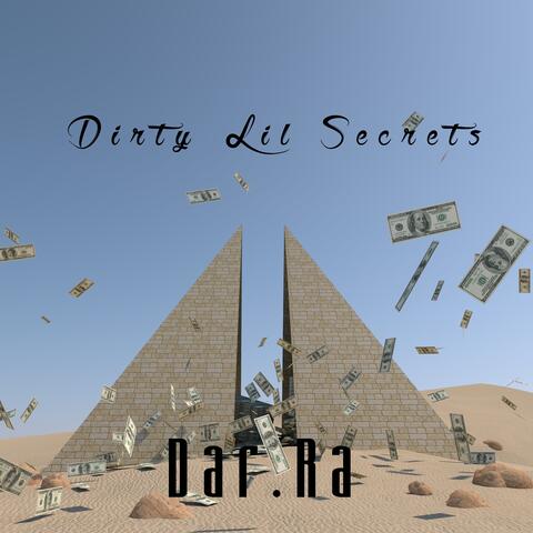 Dirty Lil Secrets