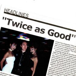 Twice As Good