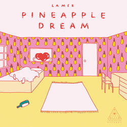 Pineapple dream