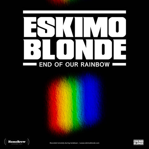 End of Our Rainbow
