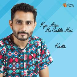 Kya Aisa Ho Sakta Hai