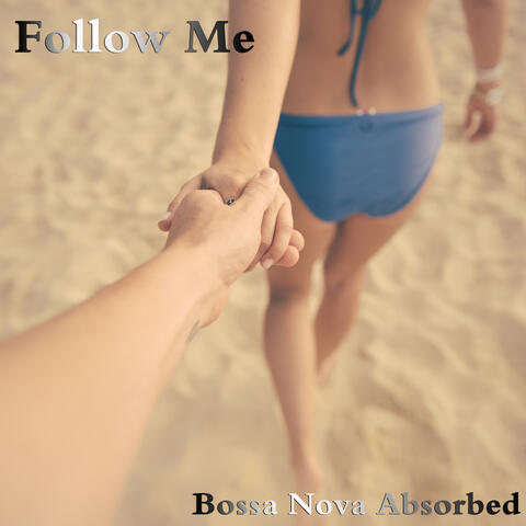 Follow Me