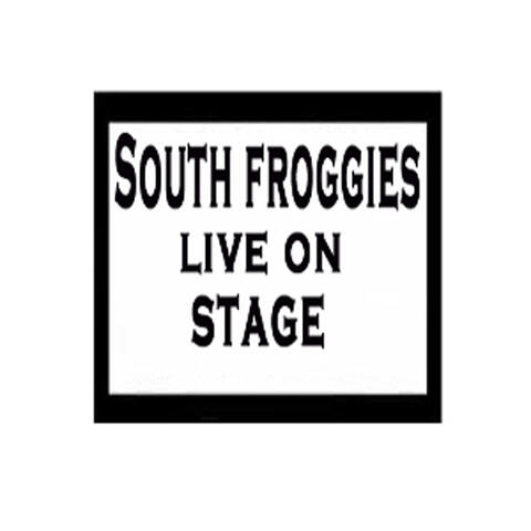 South Froggies Live On Stage