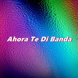 Ahora Te Di Banda