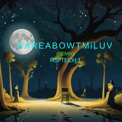 KAREABOWTMiLUV