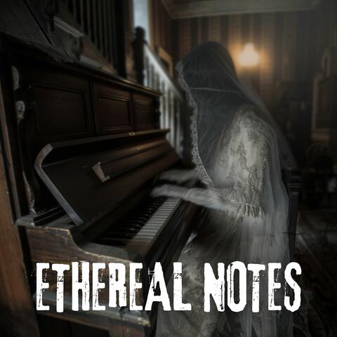 Ethereal Notes
