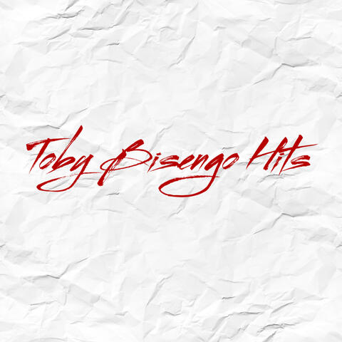 TOBY BISENGO HITS