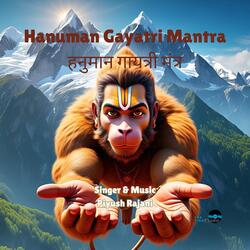 Hanuman Gayatri Mantra - Om Anjaneyaya Vidmahe