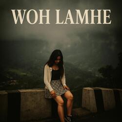 Woh Lamhe