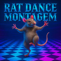 RAT DANCE MONTAGEM