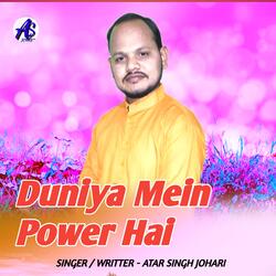 Duniya Mein Power Hai