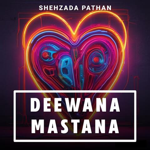 Deewana Mastana