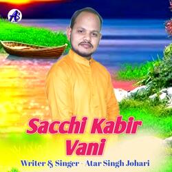 Sacchi Kabir Vani