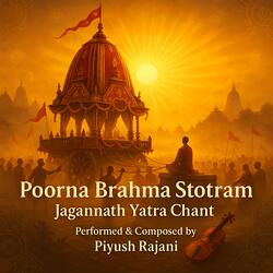 Poorna Brahma Stotram (Jagannath Yatra)
