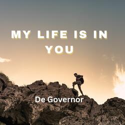 My Life Is In You
