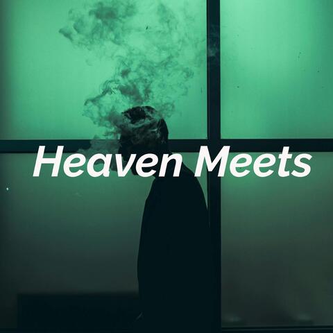 Heaven Meets