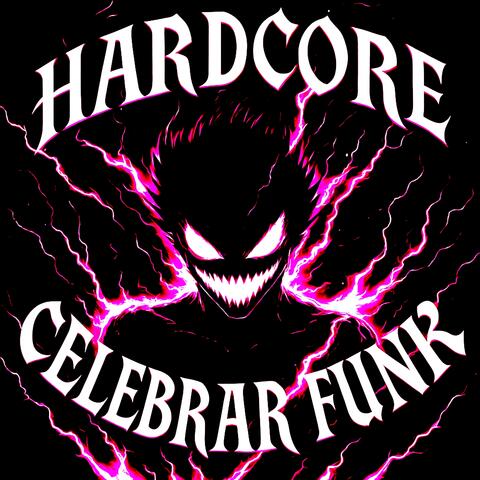 HARDCORE CELEBRAR LA VIDA FUNK