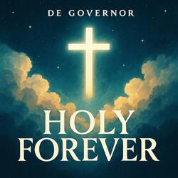 Holy Forever