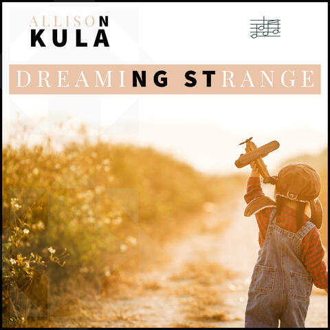 Dreaming Strange