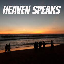 Heaven Speaks