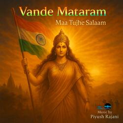 Vande Mataram - Maa Tujhe Salaam