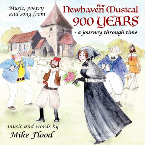 The Newhaven Musical - 900 Years, A Journey Through Time