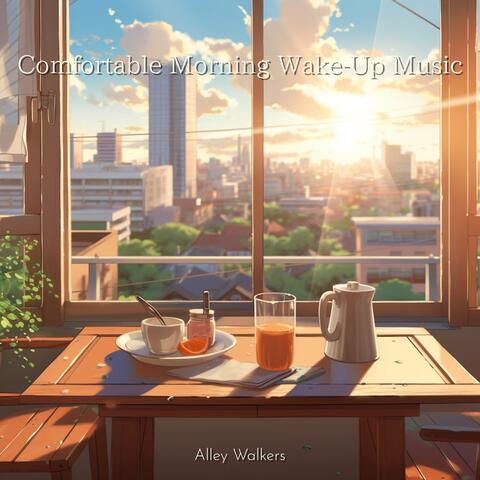 Comfortable Morning Wake-Up Music