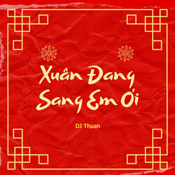 Xuân Đang Sang Em Ơi