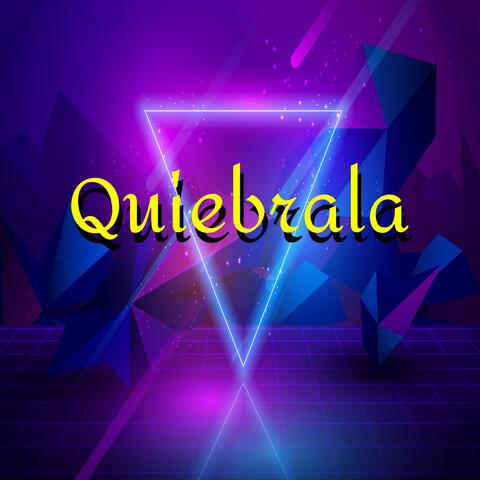 Quiebrala