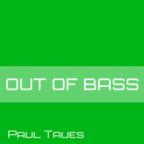 Out of Bass