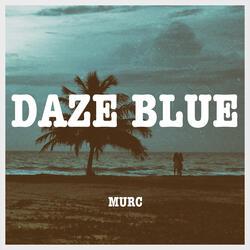 DAZE BLUE