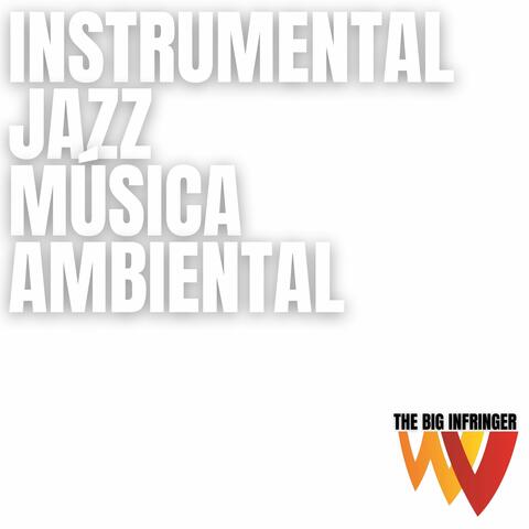 Instrumental Jazz Música Ambiental