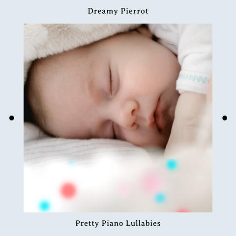 Pretty Piano Lullabies