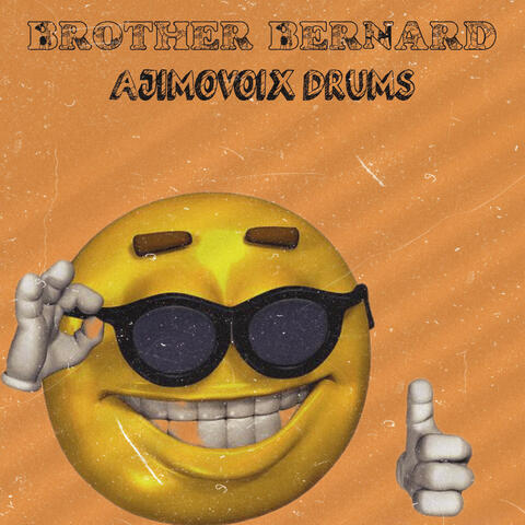 BROTHER BERNARD