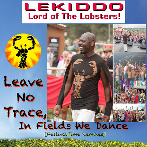 Leave No Trace, In Fields We Dance