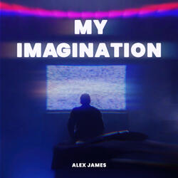 My Imagination